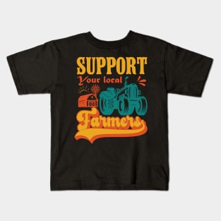 Support Your Local Farmers Kids T-Shirt